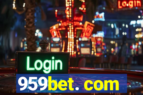 959bet. com